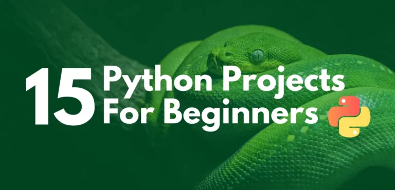 19+ Python Projects For Beginners – Learn Python
