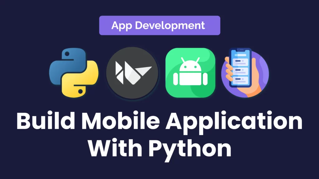 Python Project - Build Mobile App With Python kivy 🔥 App Development Using Python
